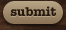 Submit
